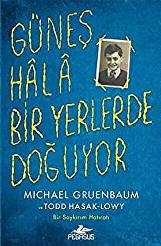 Güneş Hala Bir Yerlerde Doğuyor - 1