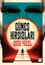 Güneş Hırsızları - 1