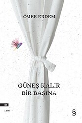 Güneş Kalır Bir Başına - 1