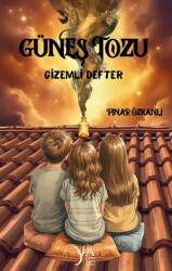 Güneş Tozu - Gizemli Defter - Yıldız Ağacı Yayınevi