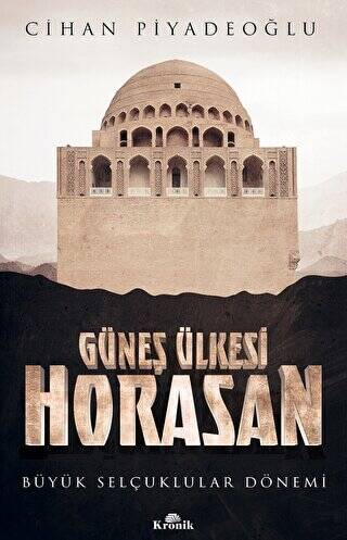 Güneş Ülkesi Horasan - 1