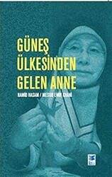 Güneş Ülkesinden Gelen Anne - 1