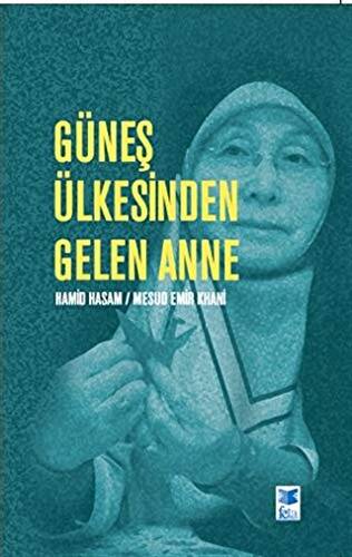 Güneş Ülkesinden Gelen Anne - 1