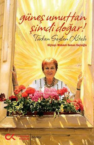 Güneş Umuttan Şimdi Doğar - 1