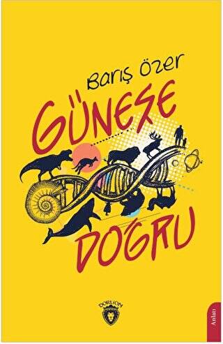 Güneşe Doğru - 1