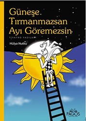 Güneşe Tırmanmazsan Ayı Göremezsin - 1