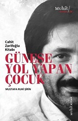 Güneşe Yol Yapan Çocuk - 1