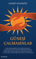 Güneşi Çalmasınlar - Kumran Yayınları
