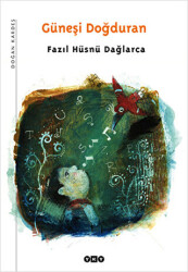 Güneşi Doğduran - 1