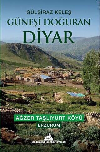 Güneşi Doğuran Diyar - 1