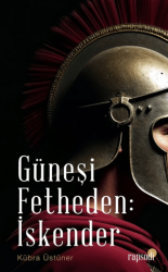 Güneşi Fetheden İskender - Rapsodi