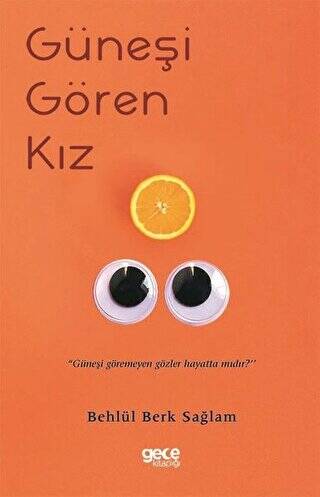 Güneşi Gören Kız - 1
