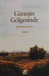 Güneşin Gölgesinde - 1