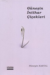 Güneşin İntihar Çiçekleri - 1