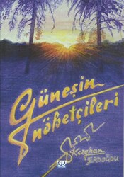 Güneşin Nöbetçileri - 1