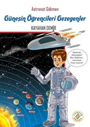 Güneşin Öğrencileri Gezegenler - Astronot Gökmen - 1