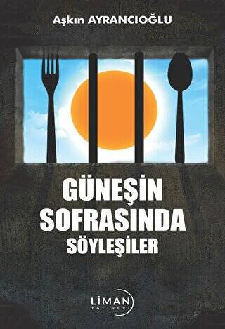 Güneşin Sofrasında Söyleşiler - 1