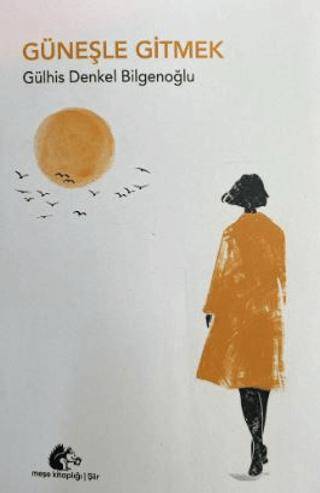 Güneşle Gitmek - 1