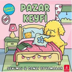 Güneşli Günler - Pazar Keyfi - Sevimli Canlı Boyamalar - Büyülü Fener Yayınları