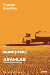 Güneşteki Adamlar - Loras Kitap