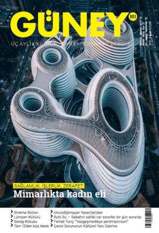 Güney Dergisi Sayı: 101 Temmuz - Ağustos - Eylül 2022 - 1
