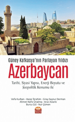 Güney Kafkasya’nın Parlayan Yıldızı Azerbaycan - 1