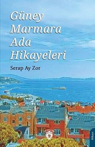 Güney Marmara Ada Hikayeleri - 1