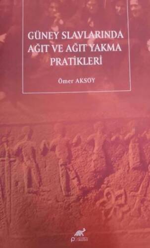 Güney Slavlarında Ağıt Ve Ağıt Yakma Pratikleri - 1