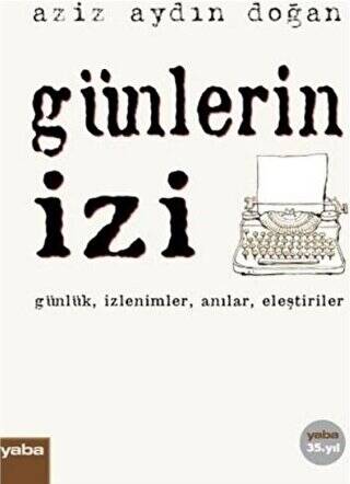 Günlerin İzi - 1