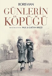 Günlerin Köpüğü Resimli - 1