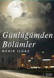 Günlüğümden Bölümler - 1