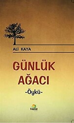 Günlük Ağacı - 1