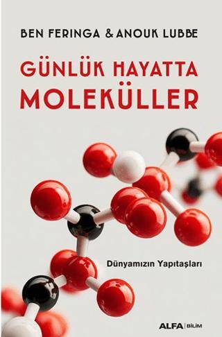 Günlük Hayatta Moleküller - 1