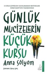 Günlük Mucizelerin Küçük Kursu - 1