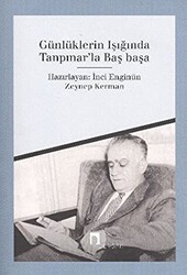 Günlüklerin Işığında Tanpınar’la Başbaşa - 1