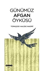 Günümüz Afgan Öyküsü - 1