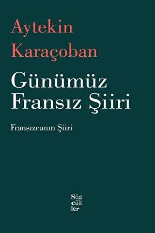 Günümüz Fransız Şiiri - 1