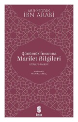Günümüz İnsanına Marifet Bilgileri - 1