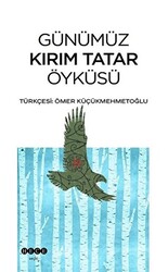 Günümüz Kırım Tatar Öyküsü - 1