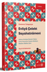 Günümüz Türkçesiyle: Evliya Çelebi Seyahatnamesi 9. Kitap - Yeditepe Yayınevi