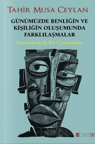 Günümüzde Benliğin ve Kişiliğin Oluşumunda Farklılaşmalar - 1