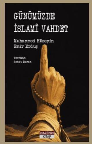 Günümüzde İslamî Vahdet - 1