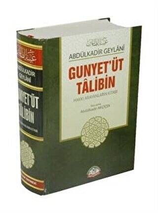 Gunyet’üt Talibin : Hakkı Arıyanların Kitabı - 1