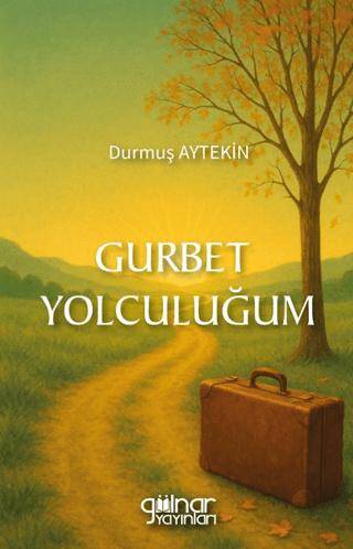 Gurbet Yolculuğum - 1
