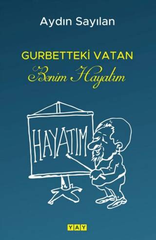 Gurbetteki Vatan Benim Hayatım - 1