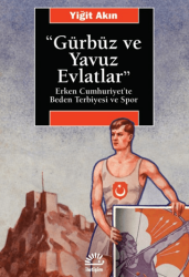 Gürbüz ve Yavuz Evlatlar - İletişim Yayınevi