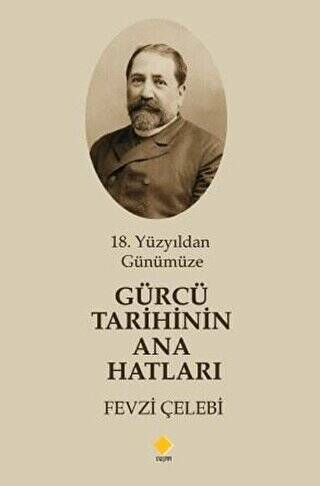 Gürcü Tarihinin Ana Hatları - 1