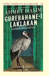 Gurebahane-i Laklakan - Gariban Leylekler Evi Ciltli - 1