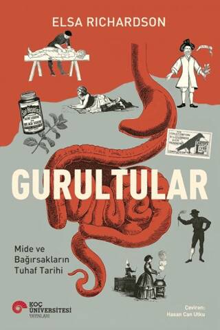 Gurultular Mide ve Bağırsakların Tuhaf Tarihi - 1
