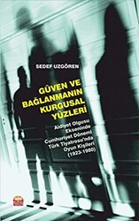 Güven ve Bağlanmanın Kurgusal Yüzleri - Nobel Bilimsel Eserler